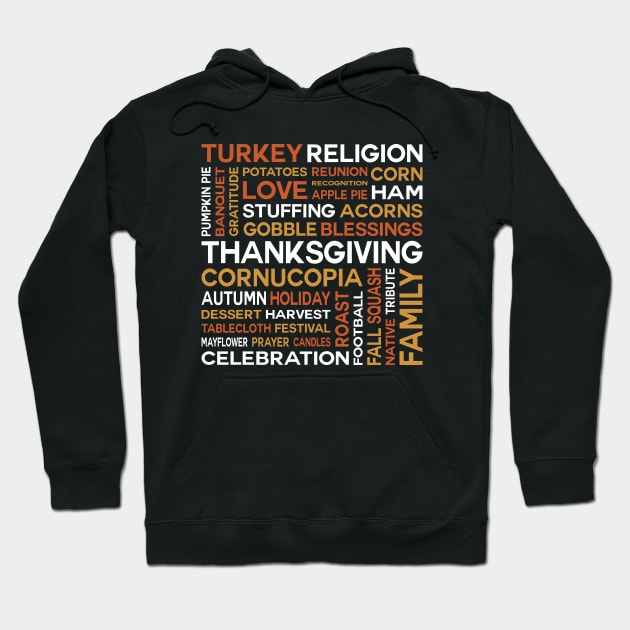 Thanksgiving Word Cloud Hoodie by inotyler